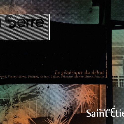 Exposition l'assaut de la Menuiserie / la Serre